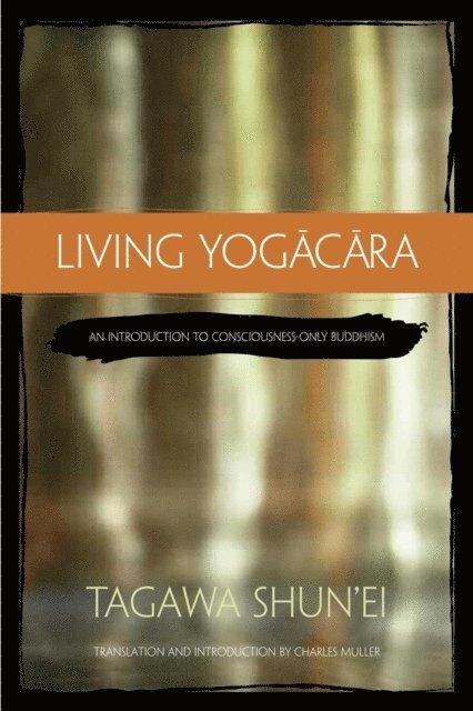 Tagawa Shun'ei - Living Yogacara, E-bok