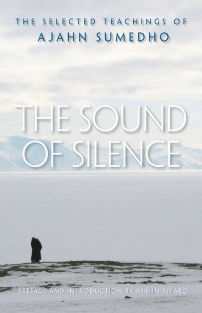 Sumedho, Samanera Amaranatho - Sound of Silence, E-bok
