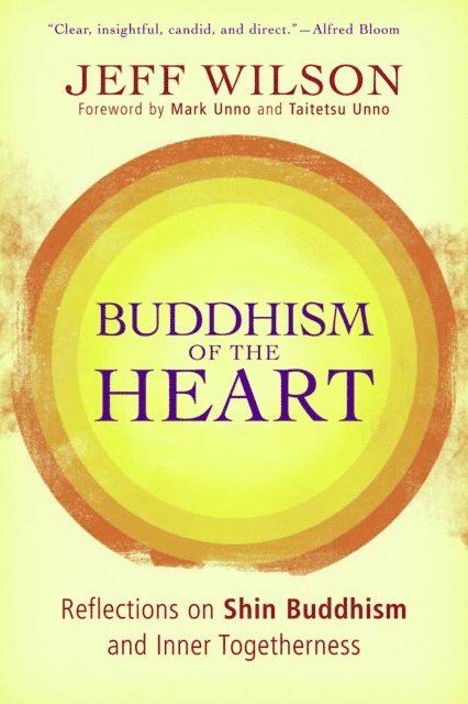 Jeff Wilson - Buddhism of the Heart, E-bok