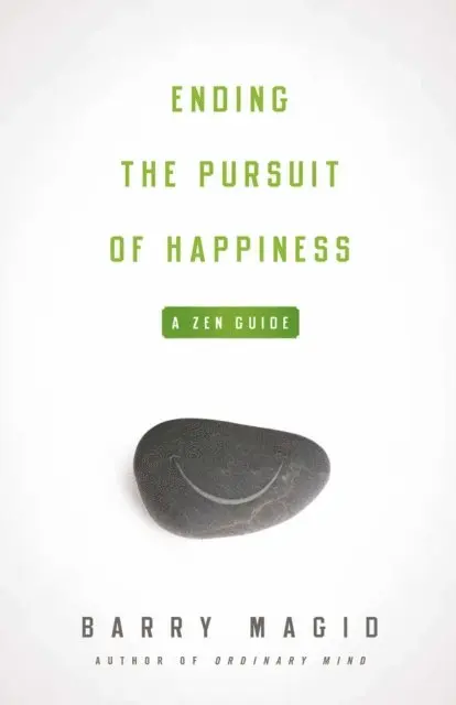 Barry Magid - Ending the Pursuit of Happiness, E-bok. Tillgänglighet: Lägg i varukorg