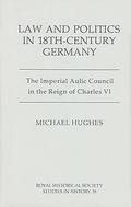 Law and Politics in Eighteenth-Century Germany
