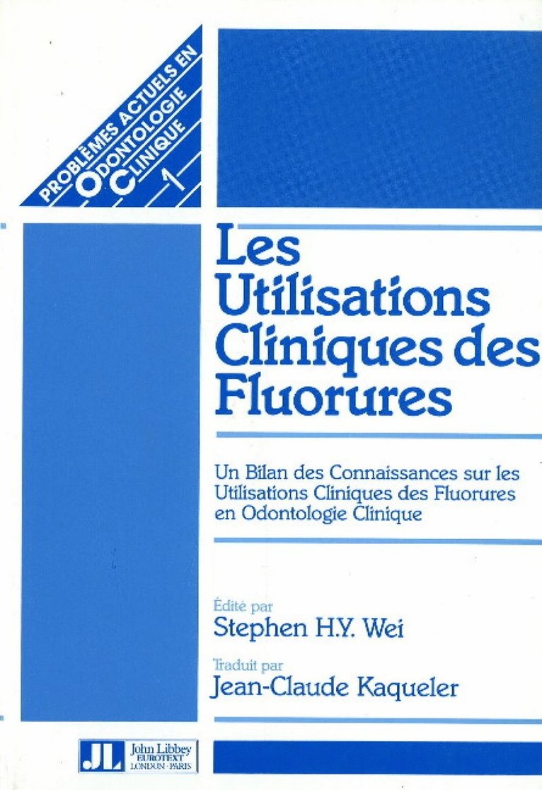 Utilisations Cliniques des Fluorures