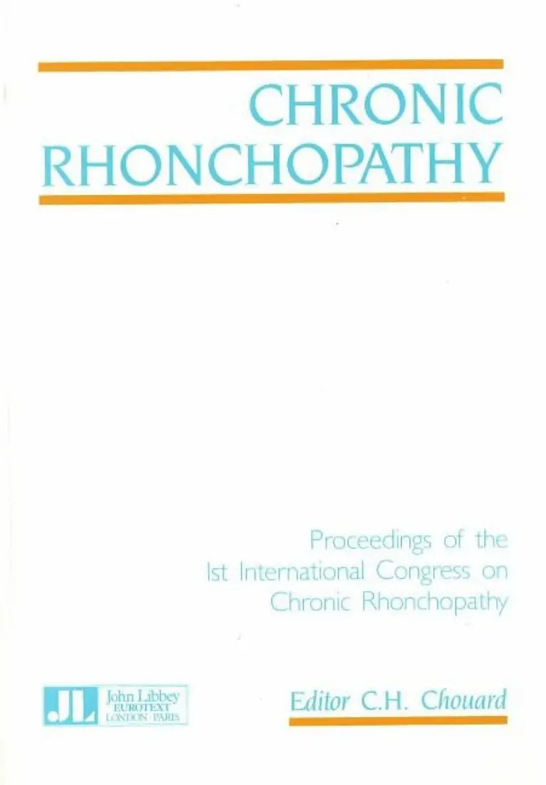 C H Chouard - Chronic Rhonchopathy, Häftad. Tillgänglighet: Lägg i varukorg