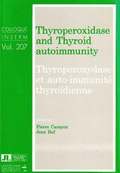 Thyroperoxidase &; Thyroid Autoimmunity