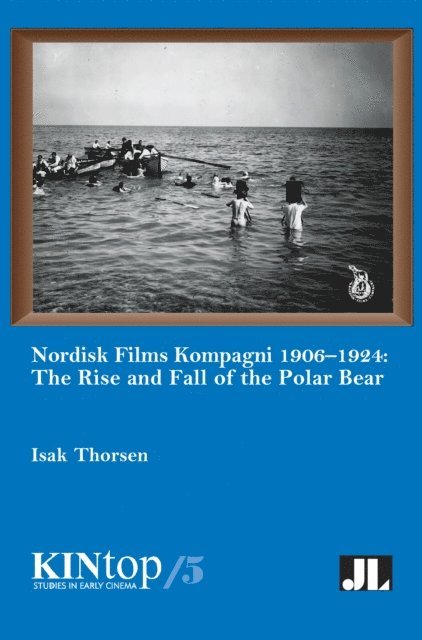 Isak Thorsen - Nordisk Films Kompagni 1906-1924, E-bok. Tillgänglighet: Lägg i varukorg