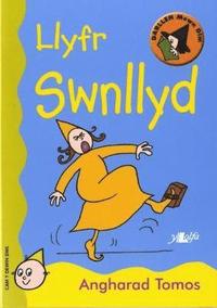 Cyfres Darllen Mewn Dim Cam Y Dewin Dwl Llyfr Swnllyd - 