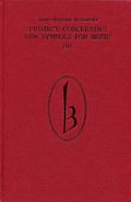 Project Concerning New Symbols for Music
