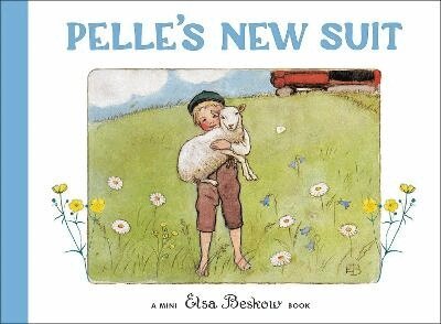 Elsa Beskow - Pelle's New Suit, Inbunden