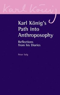 Karl Koenig's Path into Anthroposophy