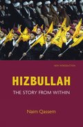 Hizbullah (Hezbollah): The Story from Within