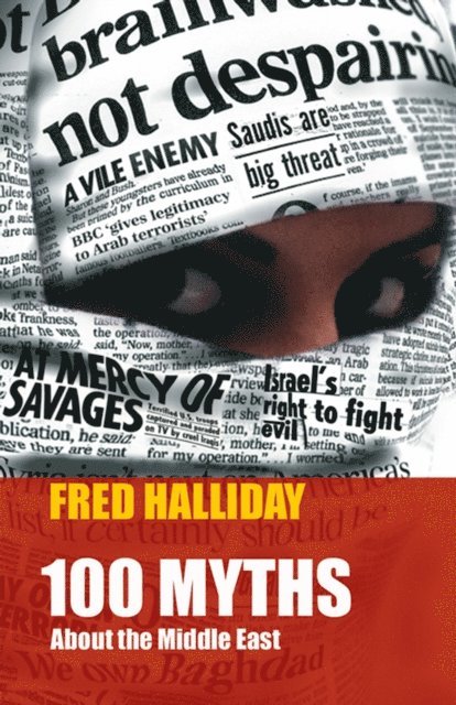 Fred Halliday - One Hundred Myths about the Middle East, E-bok
