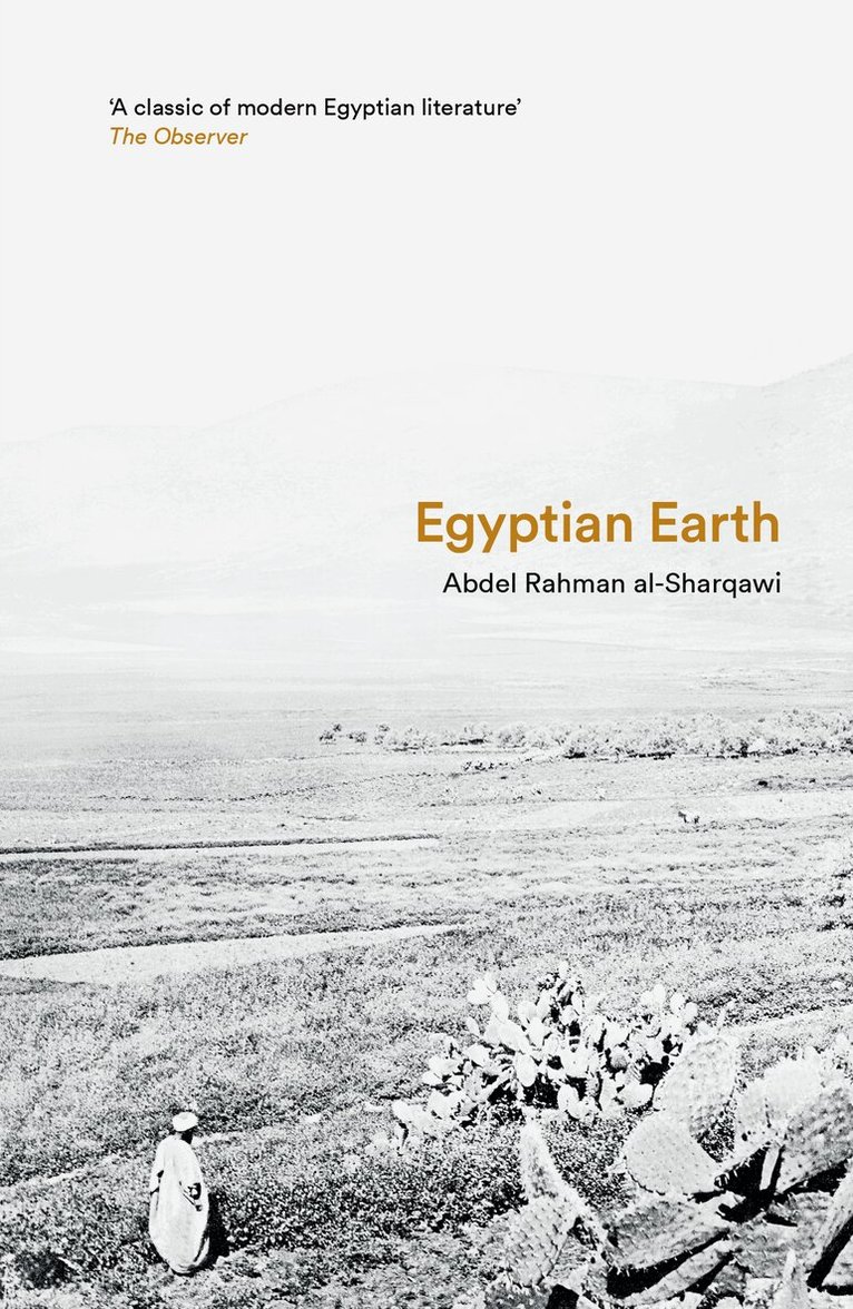 Abdel Rahman Al-Sharqawi - Egyptian Earth, E-bok