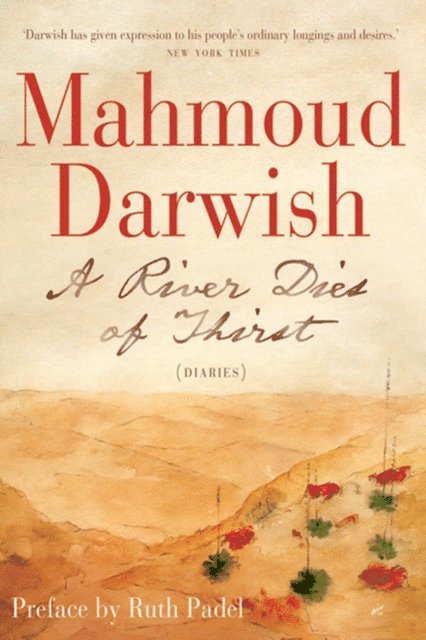 Mahmoud Darwish - River Dies of Thirst, E-bok. Tillgänglighet: Lägg i varukorg