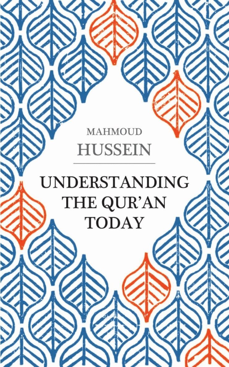 Mahmoud Hussein - Understanding the Qur'an Today, Häftad