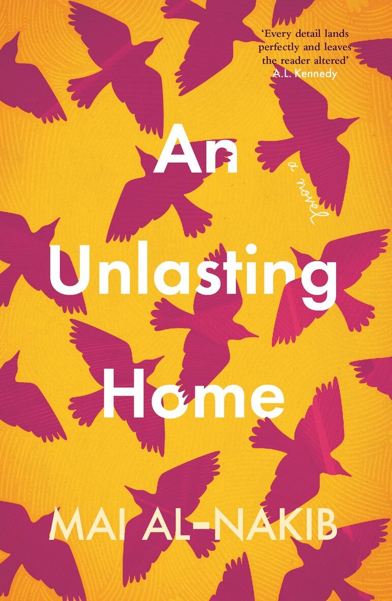 Mai Al-Nakib - Unlasting Home, E-bok