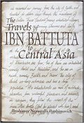 The Travels of Ibn Battuta to Central Asia
