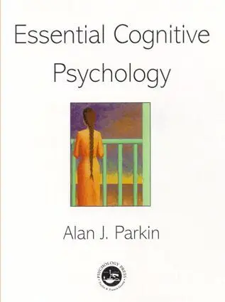 Alan J. Parkin - Essential Cognitive Psychology, Häftad. Tillgänglighet: Lägg i varukorg