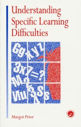Margot Prior - Understanding Specific Learning Difficulties, Häftad
