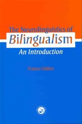 Franco Fabbro - Neurolinguistics of Bilingualism, Inbunden