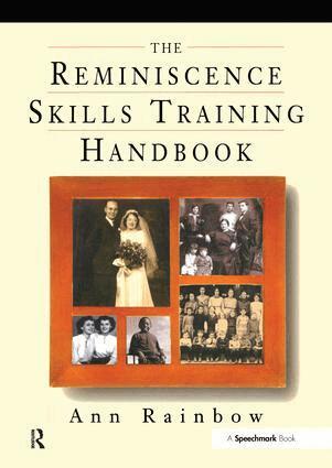 Ann Rainbow - Reminiscence Skills Training Handbook, Häftad. Tillgänglighet: Lägg i varukorg