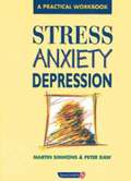 Stress, Anxiety, Depression