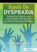 'Hands on' Dyspraxia