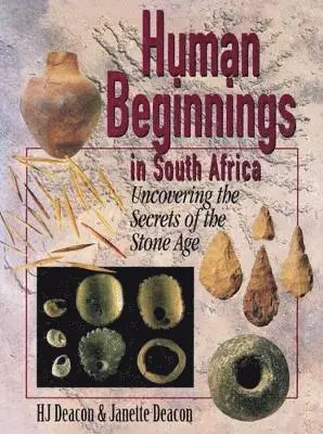 H.J. Deacon, Janette Deacon - People of the Past: an Archaeology of South Africa's Stone Age. Tillgänglighet: Lägg i varukorg