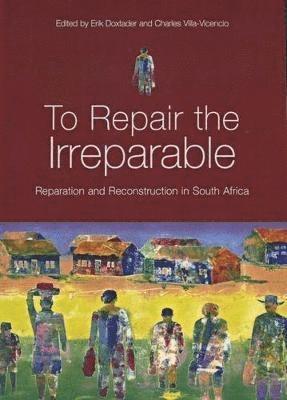 Erik Doxtader, Charles Villa-Vicencio - To repair the irreparable, Övrigt