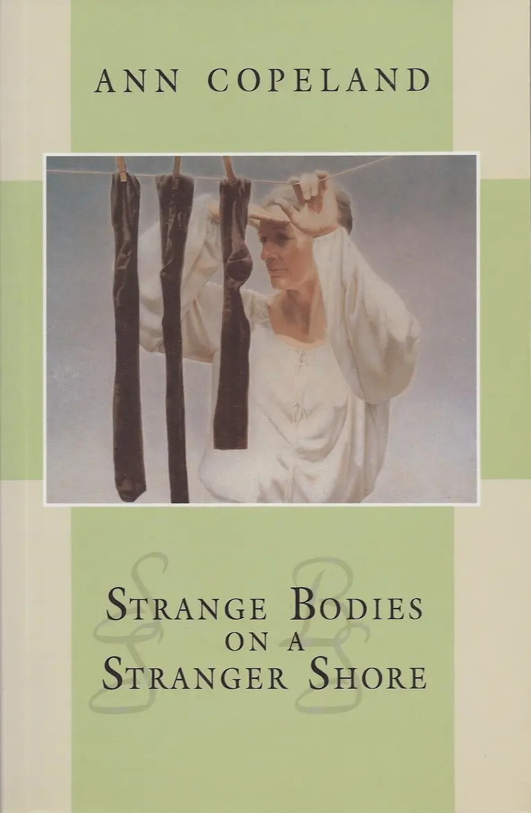 Ann Copeland - Strange Bodies on a Stranger Shore, Häftad. Tillgänglighet: Lägg i varukorg