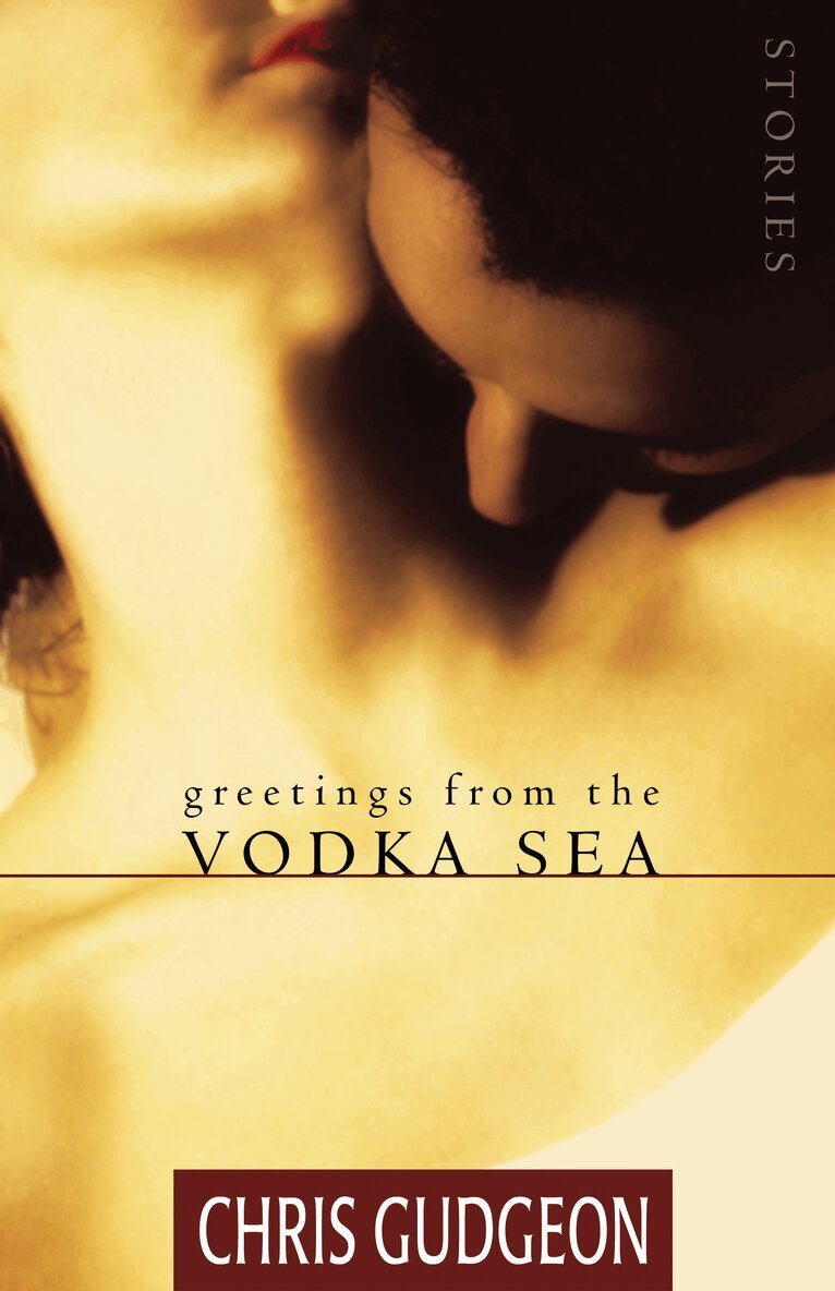 Chris Gudgeon - Greetings from the Vodka Sea, Häftad