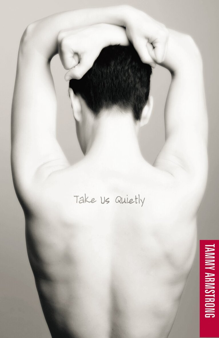 Tammy Armstrong - Take Us Quietly, Häftad. Tillgänglighet: Lägg i varukorg