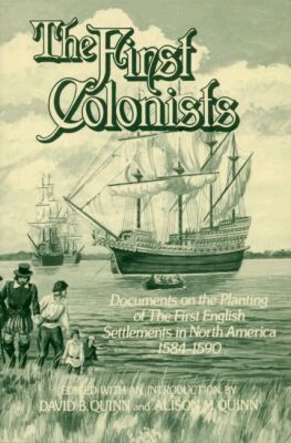 David B. Quinn, Alison M. Quinn - First Colonists, Häftad