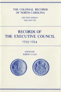The Colonial Records of North Carolina, Volume 8