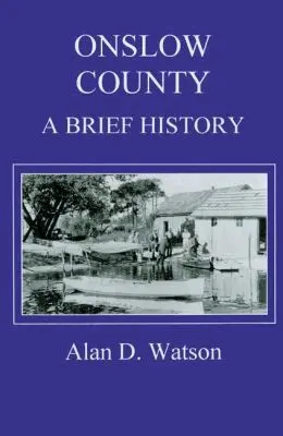 Alan D. Watson - Onslow County, Häftad. Tillgänglighet: Tillfälligt slut