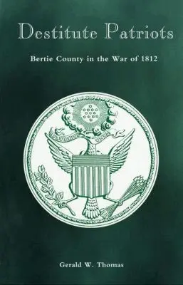 Gerald W Thomas - Destitute Patriots, Häftad. Tillgänglighet: Tillfälligt slut