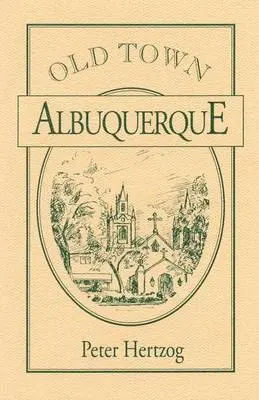 Peter Hertzog - Old Town Albuquerque, Häftad. Tillgänglighet: Lägg i varukorg