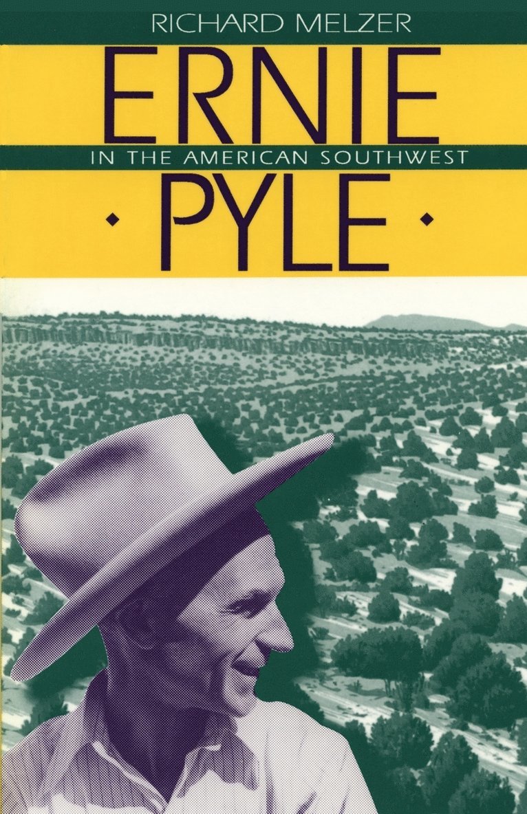 Richard Melzer - Ernie Pyle in the American Southwest, Häftad. Tillgänglighet: Lägg i varukorg