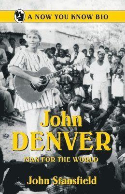 John Stansfield - John Denver, Inbunden