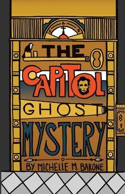 Michelle M Barone - Capitol Ghost Mystery, Häftad