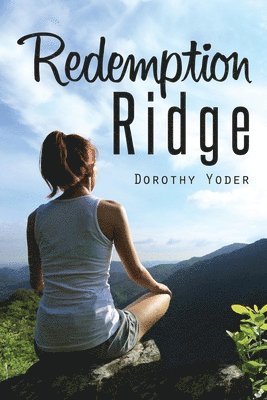 Dorothy Yoder - Redemption Ridge, Häftad