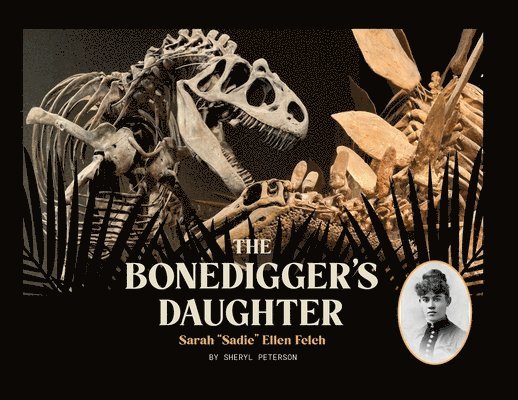 Sheryl Peterson - Bonedigger's Daughter, Häftad