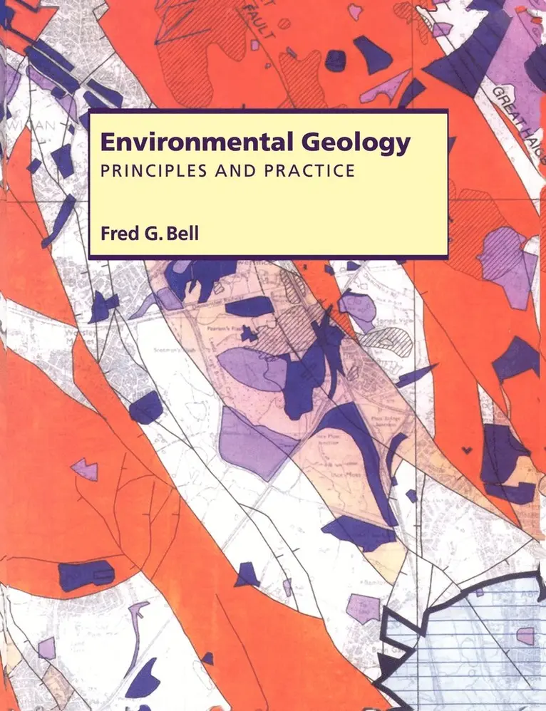 F. G. Bell - Environmental Geology, Häftad. Tillgänglighet: Lägg i varukorg