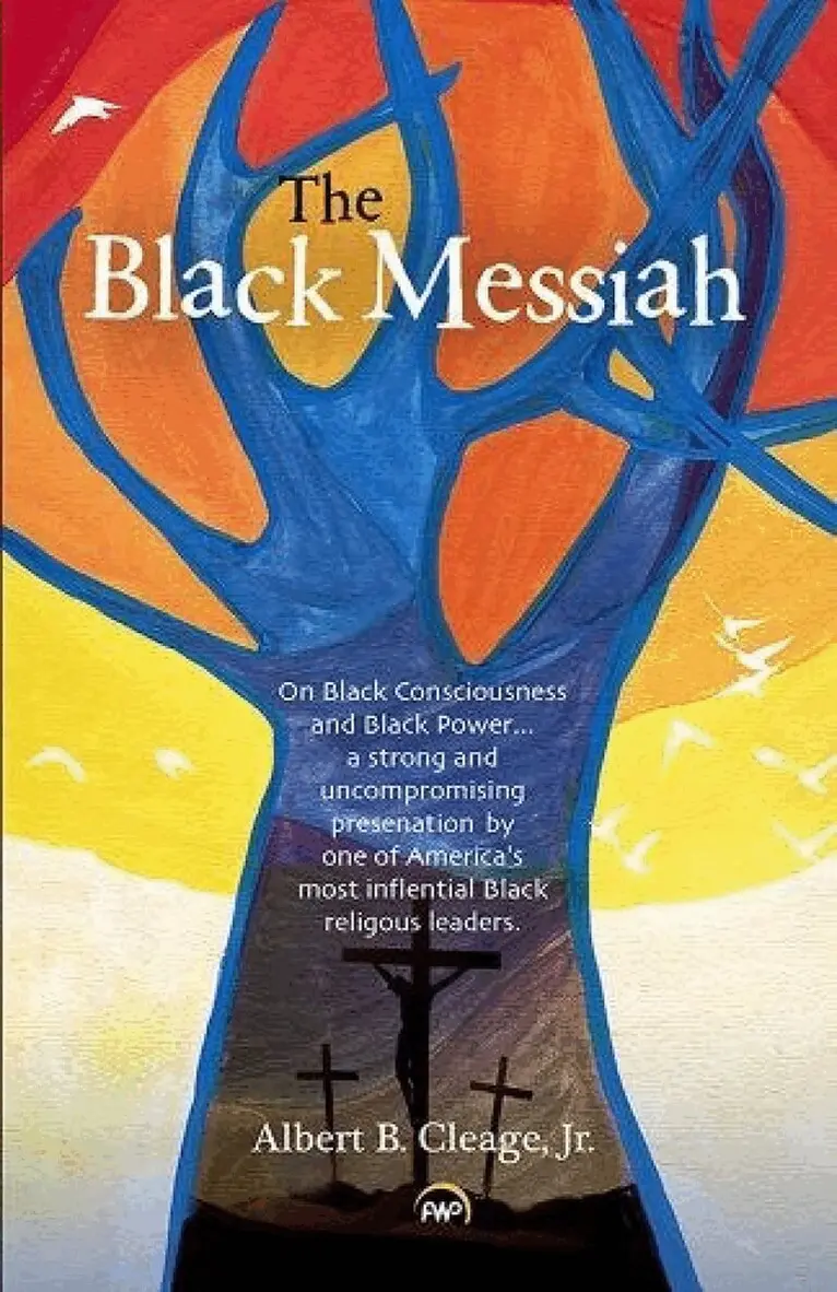 Albert B. Cleage - BLACK MESSIAH: On Black Consciousness and Black Power, Häftad. Tillgänglighet: Lägg i varukorg