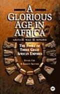 A Glorious Age In Africa
