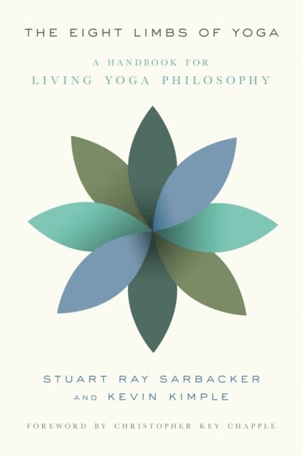 Kevin Kimple, Stuart Ray Sarbacker - Eight Limbs of Yoga, E-bok