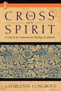 Cross and the Spirit