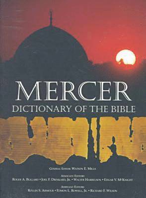 Watson E Mills, Edgar V McKnight, Roger A Bullard, Joel F Drinkard, Walter Harrelson - Mercer Dictionary of the Bible, Häftad