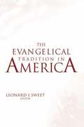 Evangelical Tradition in America
