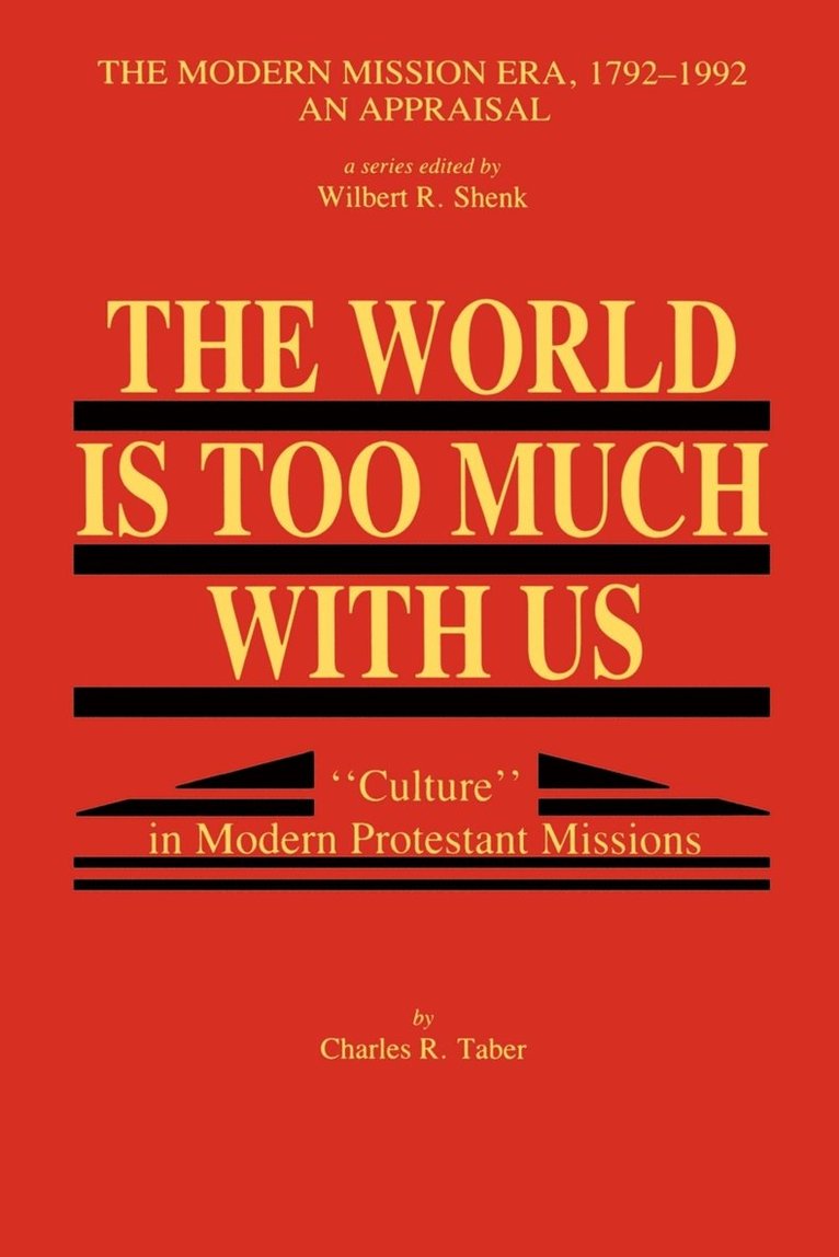 Charles  R. Taber - World Is Too Much With Us, Häftad