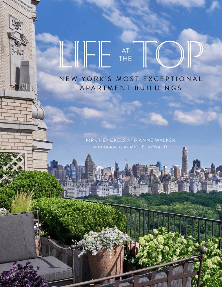 Kirk Henckels, Anne Walker - Life at the Top, Inbunden